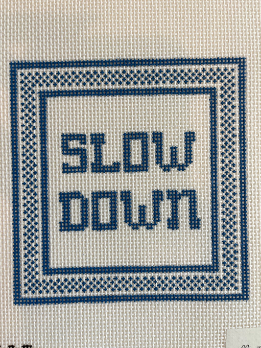 Slow Down Square (C-HT225)