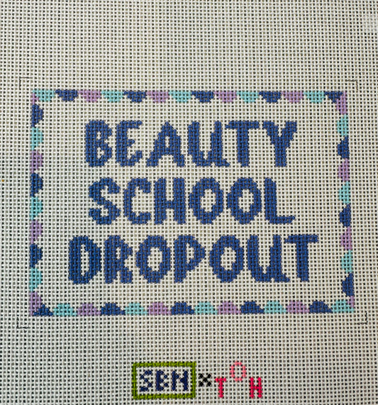 Beauty School Dropout 5x7” TS-OTHT03