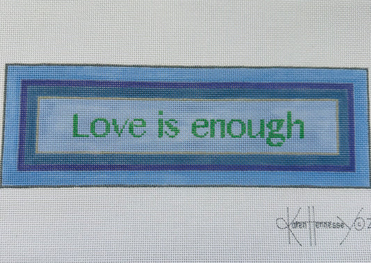 Love is Enough C-ZE685