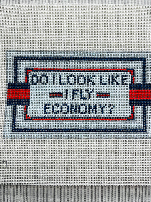 Do I Look Like I Fly Economy C-SW-123